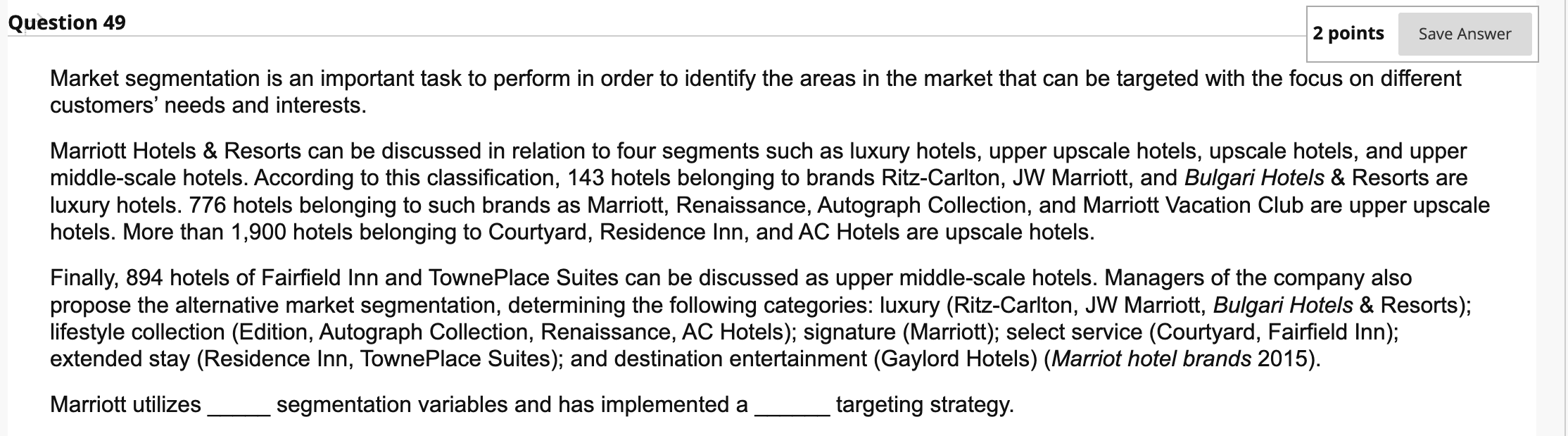 Question 44 In chapter #2 Strategy, we studied a