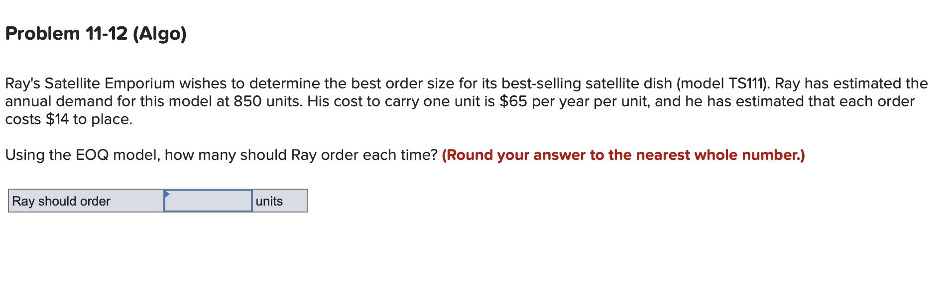 Problem 11-12 (Algo) Ray's Satellite Emporium