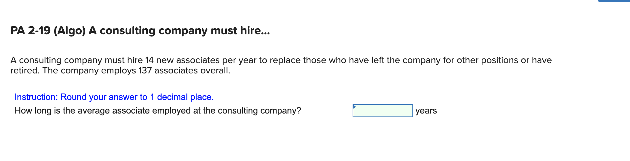 PA 2-19 (Algo) A consulting company must hire...