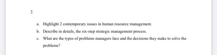 a. Highlight 2 contemporary issues in human