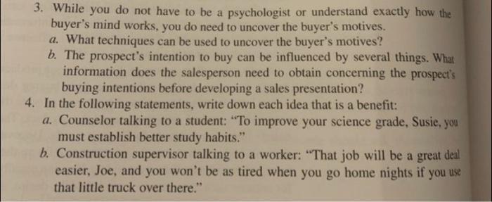 please answer both answers 3. While you do not