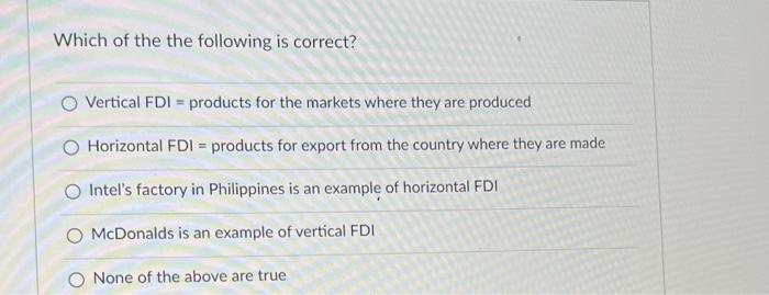 Which of the the following is correct? Vertical