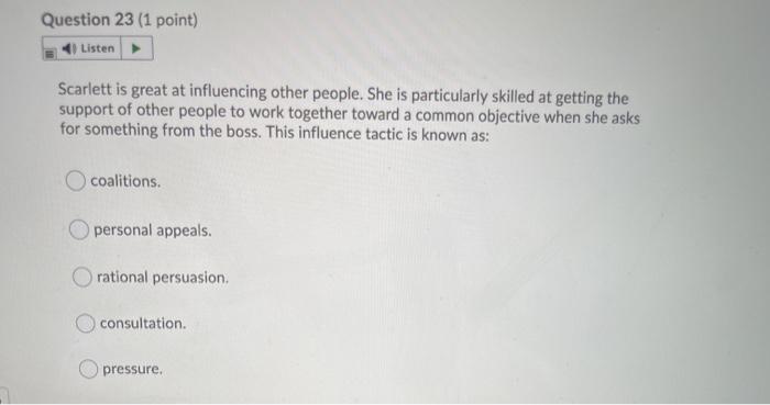 Question 23 (1 point) Listen Scarlett is great at
