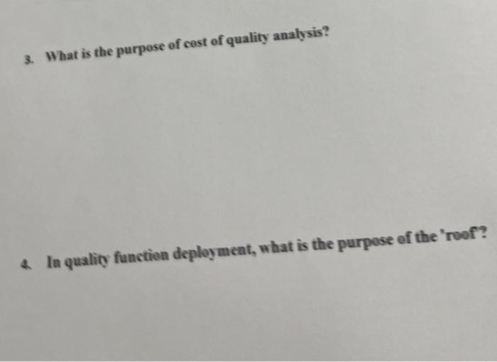 3. What is the purpose of cost of quality