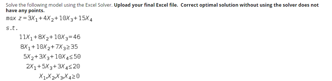Solve the following model using the Excel Solver.