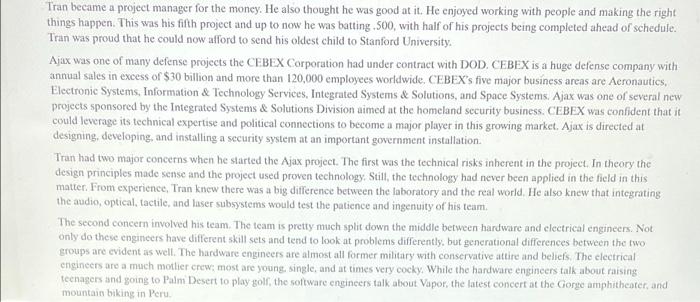 1. How effective has Tran been as a project