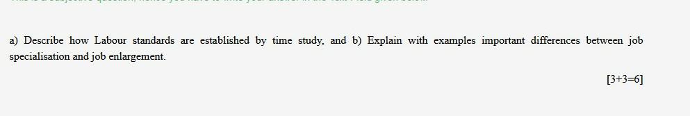 a) Describe how Labour standards are established