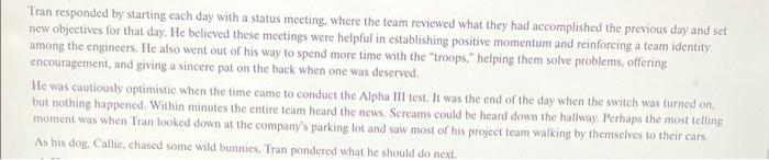 1. How effective has Tran been as a project