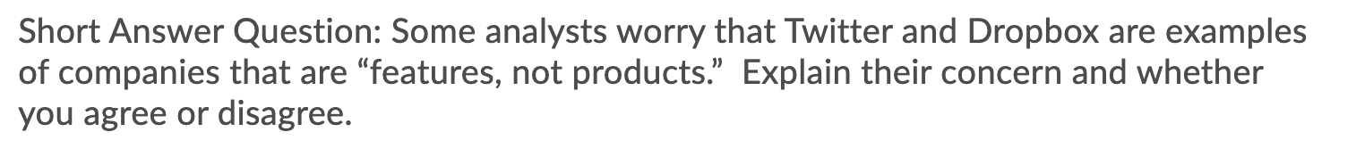 Short Answer Question: Some analysts worry that