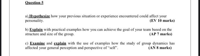 Question 5 a) Hypothesize how your previous