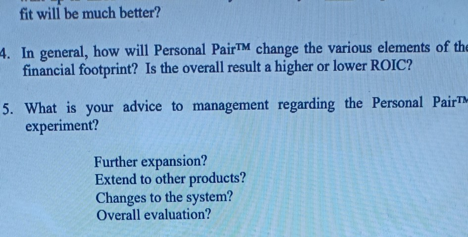 3. What impact will the Personal Pair system have