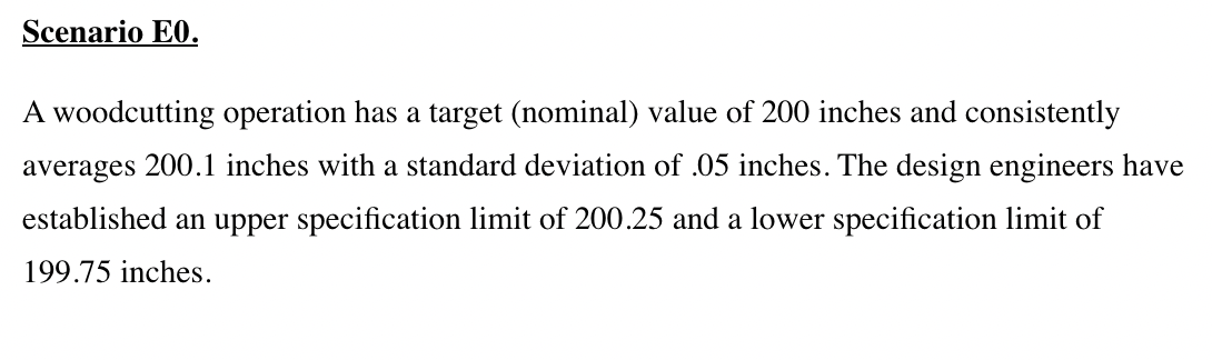 Scenario EO. A woodcutting operation has a target