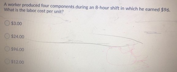 A worker produced four components during an