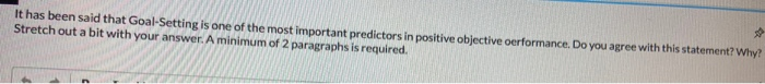 It has been said that Goal-Setting is one of the