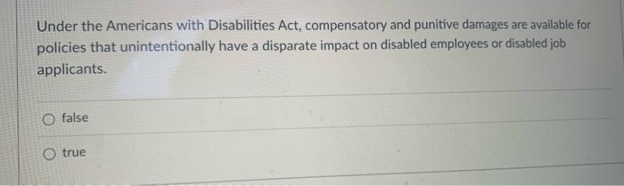 Question 1, A,B,C,D,E Under the Americans with