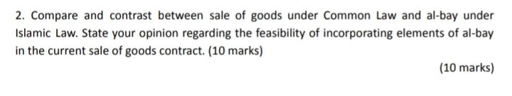 2. Compare and contrast between sale of goods