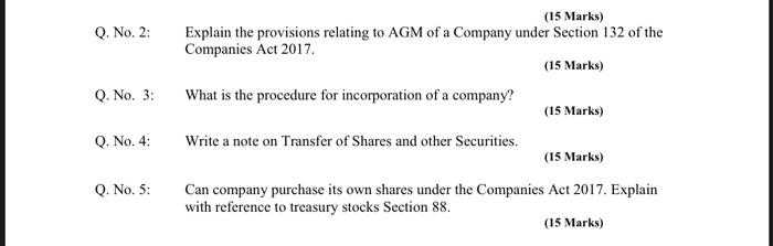 Q. No. 2: Q. No. 3: (15 Marks) Explain the