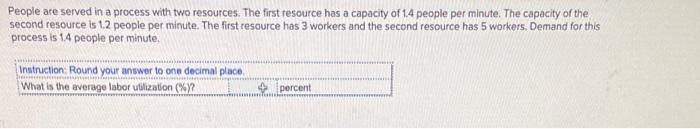 People are served in a process with two