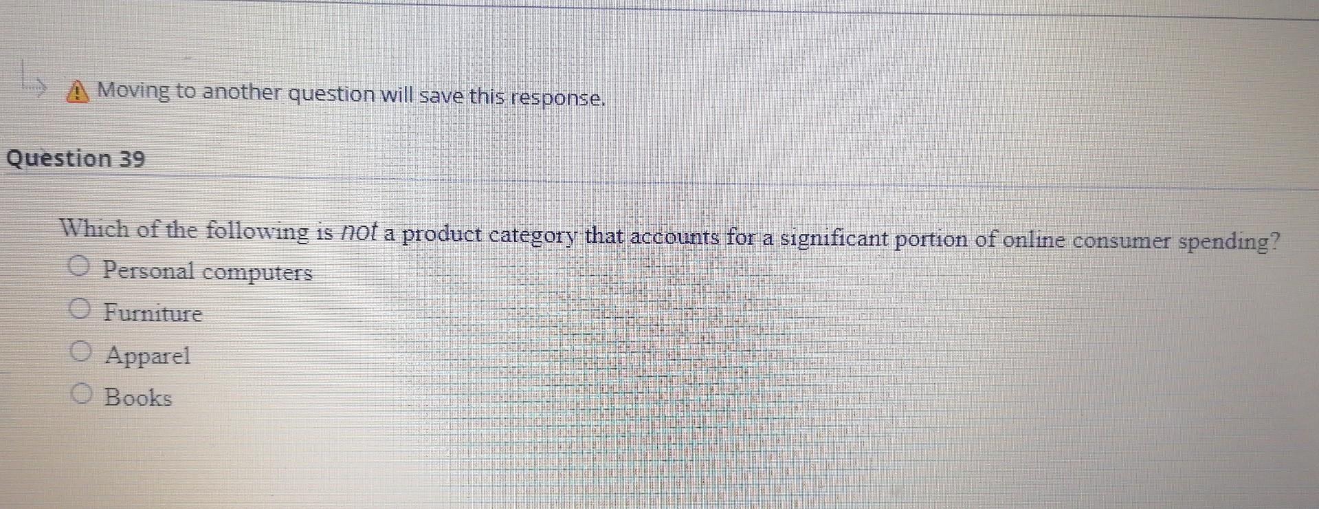 Moving to another question will save this