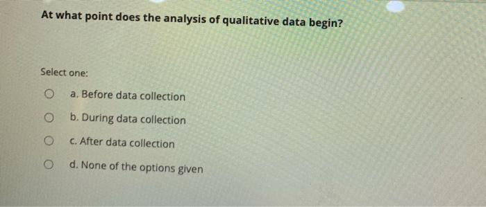 At what point does the analysis of qualitative