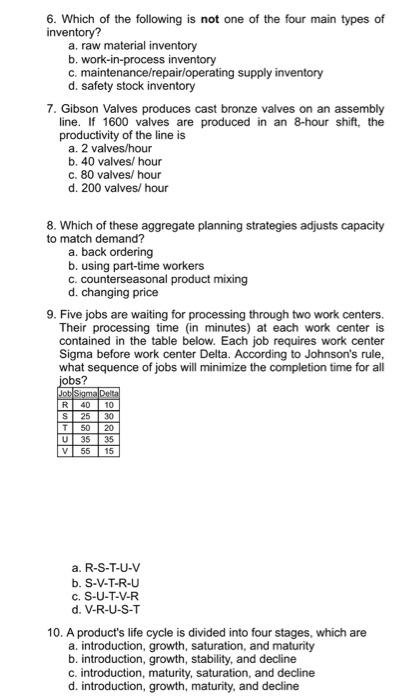 Just answer those question without explanation as