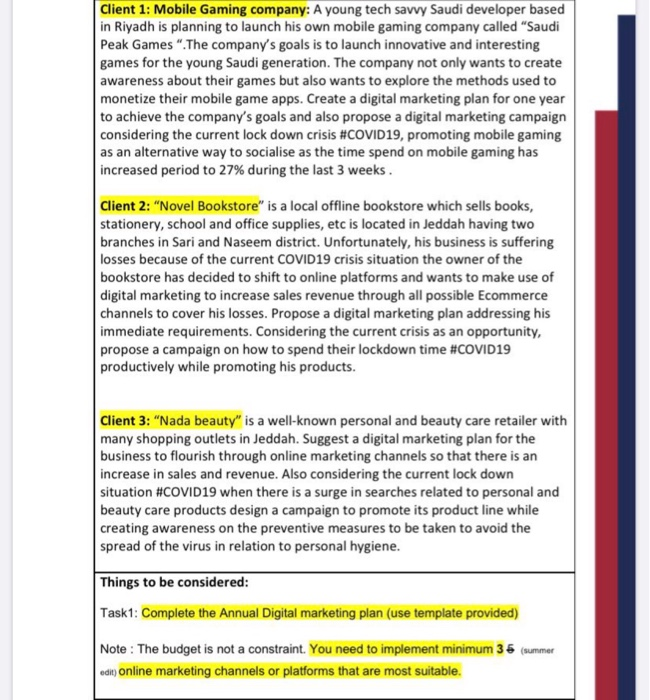 Client 1: Mobile Gaming company: A young tech