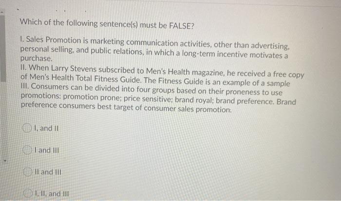 Which of the following sentence(s) must be FALSE?