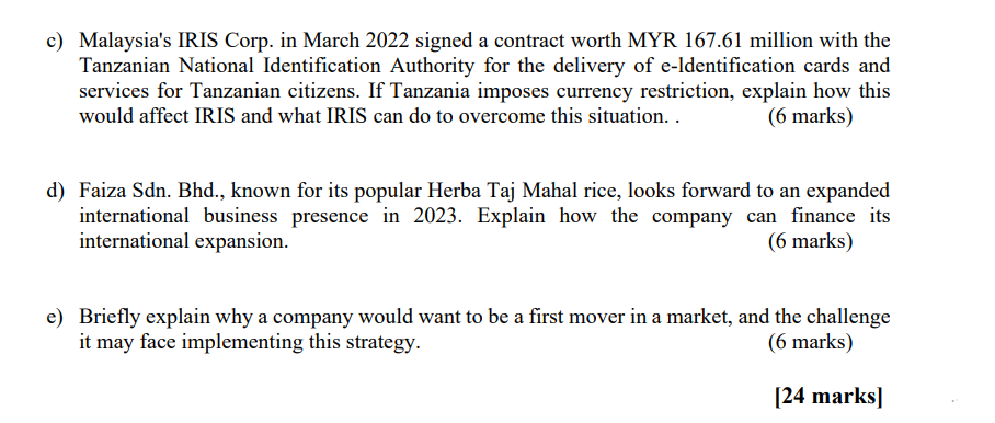 c) Malaysia's IRIS Corp. in March 2022 signed a