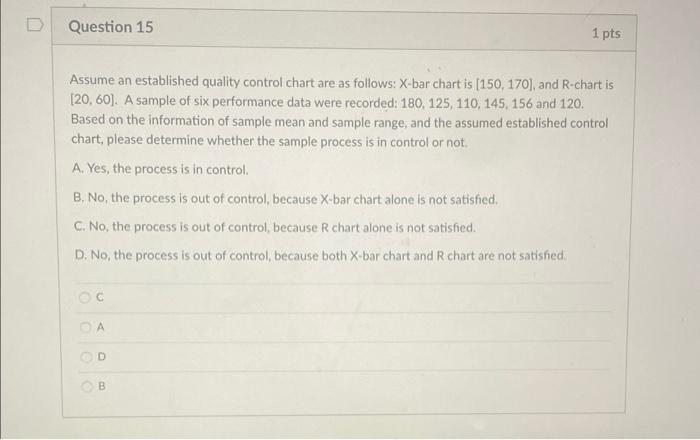 Question 15 1 pts Assume an established quality
