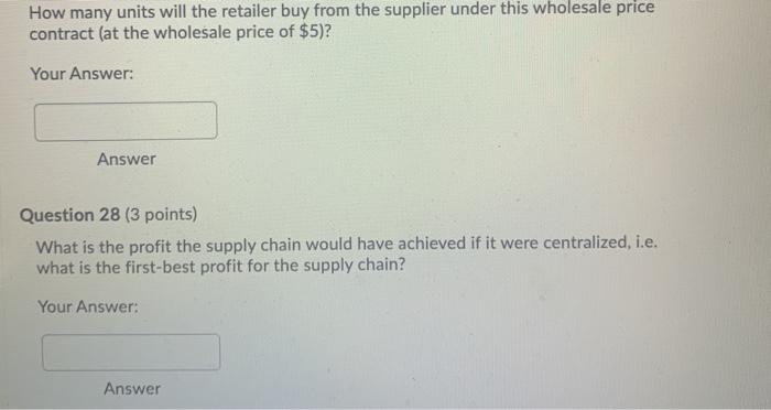 A supplier whose production cost is $2 per unit