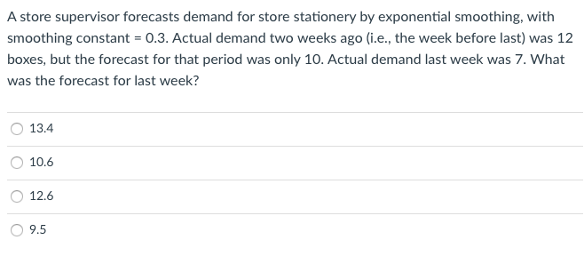 A store supervisor forecasts demand for store