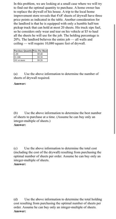 In this problem, we are looking at a small case