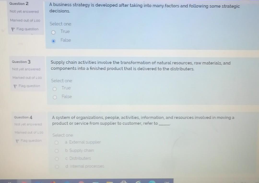 Question 2 A business strategy is developed after