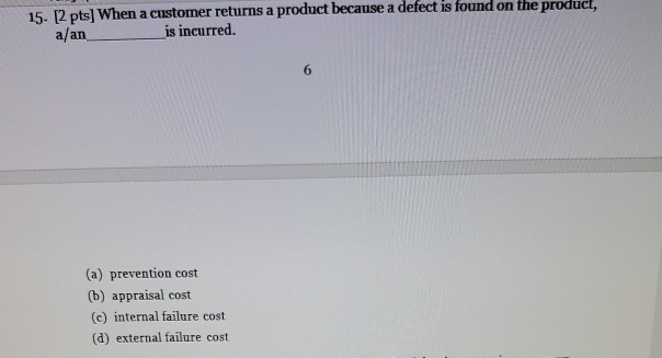 12. 2 pts) describes a process, product, or