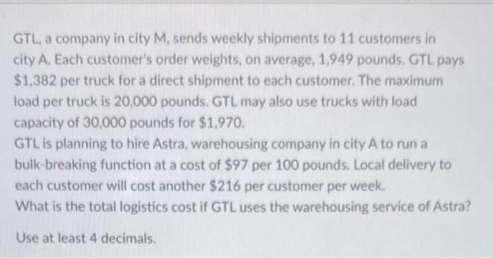 GTL, a company in city M, sends weekly shipments