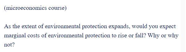 (microeconomics course) As the extent of