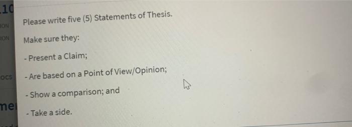 Write 5 statements of Thesis. Make sure they: