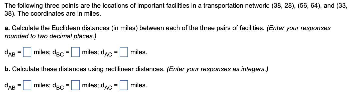 The following three points are the locations of