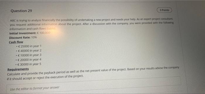 Question 29 3 Points ABC is trying to analyze