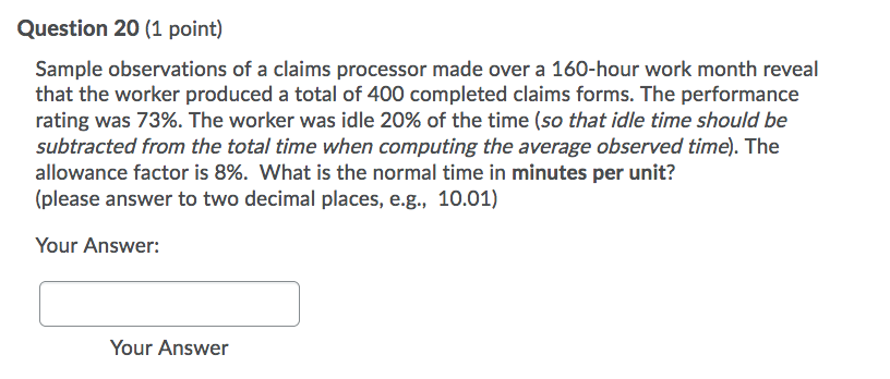 Question 20 (1 point) Sample observations of a