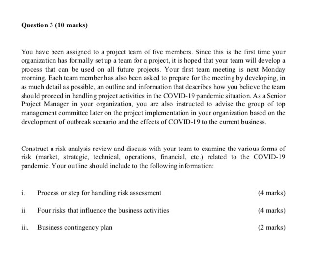 Help Question 3 (10 marks) You have been assigned