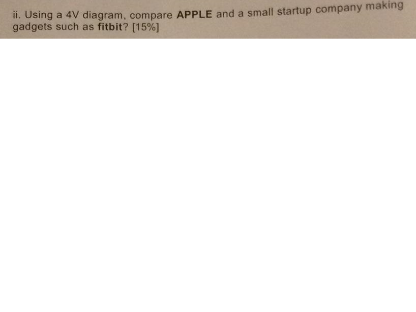 1. Using a 4V diagram, compare APPLE and a small