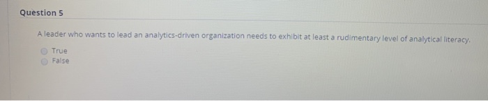 Question 5 A leader who wants to lead an