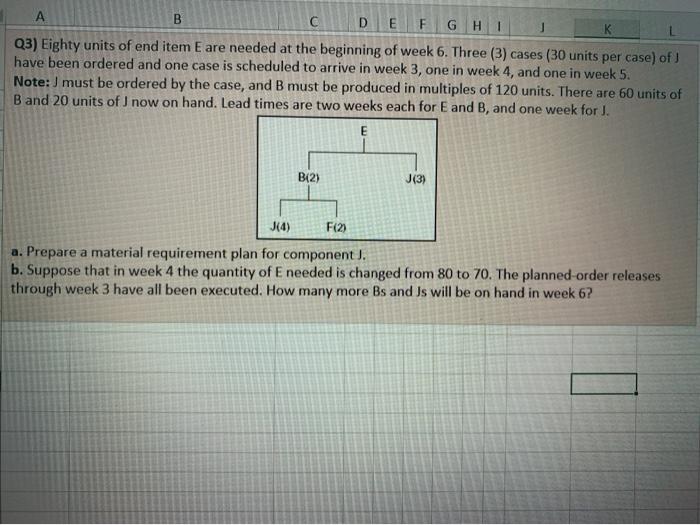 Solve it in excel sheet B D E F G H 1 J Q3)