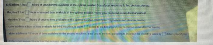 Please provide answer to Machine 1,2&3 along with