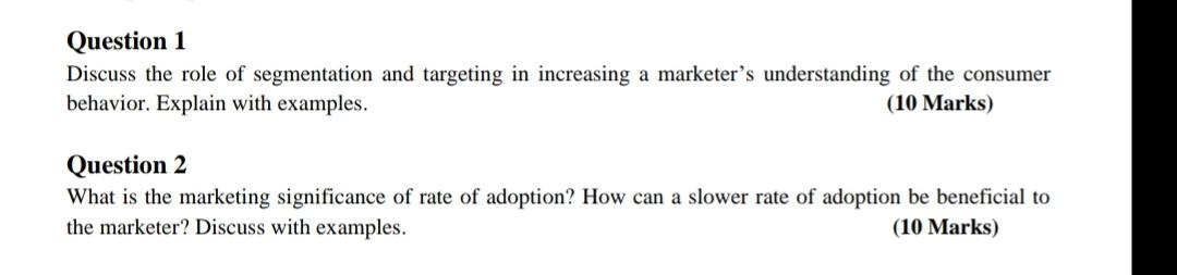 Question 1 Discuss the role of segmentation and