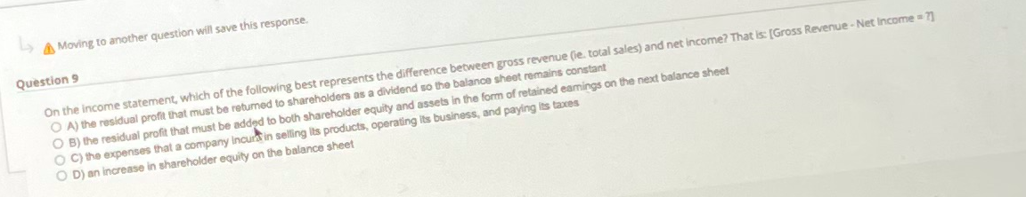 > A Moving to another question will save this
