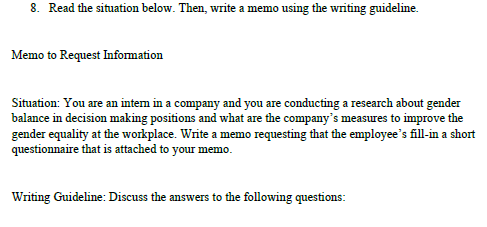 8. Read the situation below. Then, write a memo