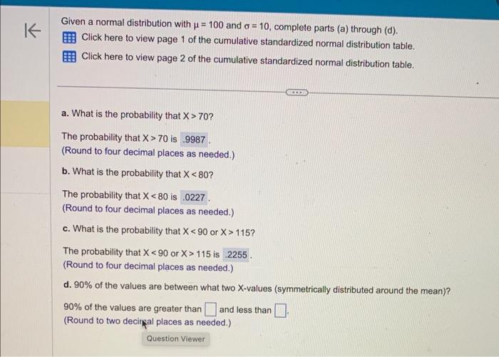 Given a normal distribution with =100 and =10,