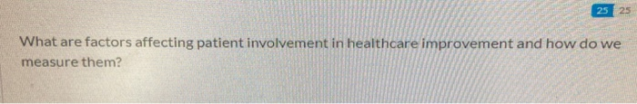 25 25 What are factors affecting patient